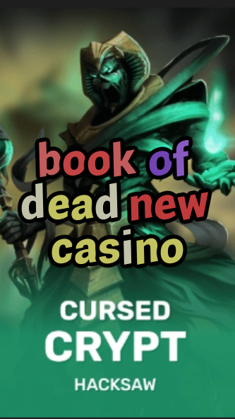 book of dead new casino-fqqjrm9vrme7zzjgfjql.com